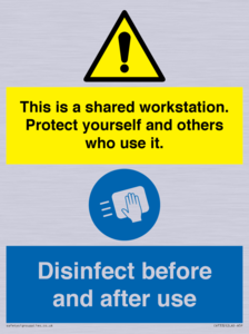 This is a shared workstation. Protect yourself and others who use it. // Disinfect before and after use